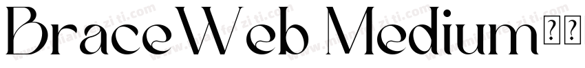 BraceWeb Medium字体下载字体转换